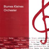 Ludwig Leininger - Discographie - Blumes Kleines Orchester